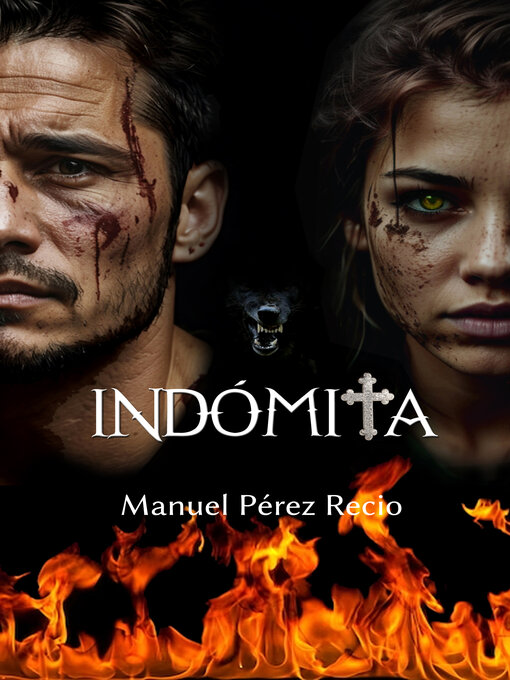 Title details for Indómita by Manuel Pérez Recio - Available